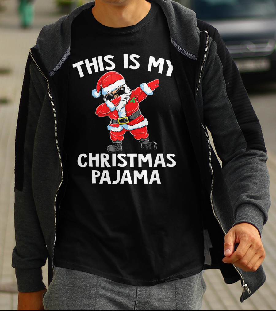 THIS IS MY CHRISTMAS PAJAMA DABBING SANTA T-Shirt