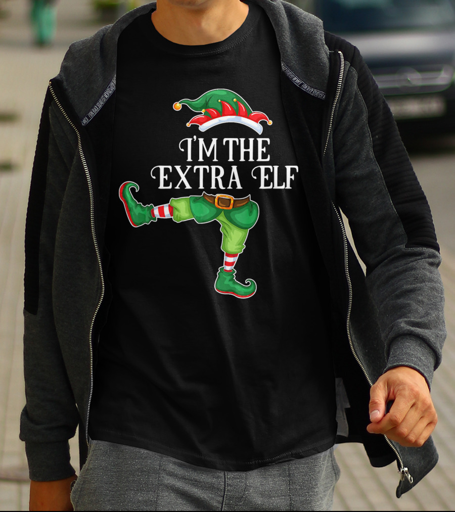 I'M THE EXTRA ELF Hat T-Shirt