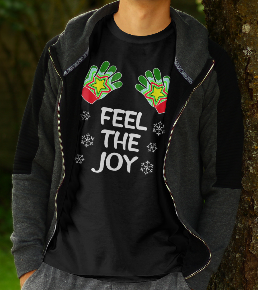 Feel The Joy Funny Christmas Adults Snowflakes Gloves T-Shirt