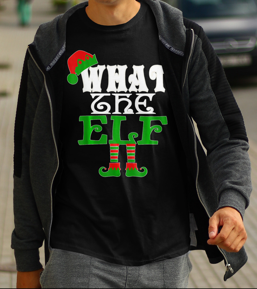 WHAT THE ELF Christmas Hat And Striped Stockings T-Shirt