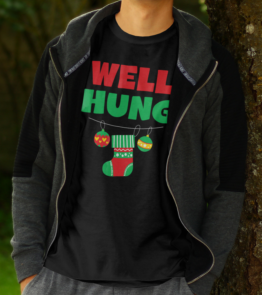 Well Hung Christmas Stocking And Ornaments T-Shirt