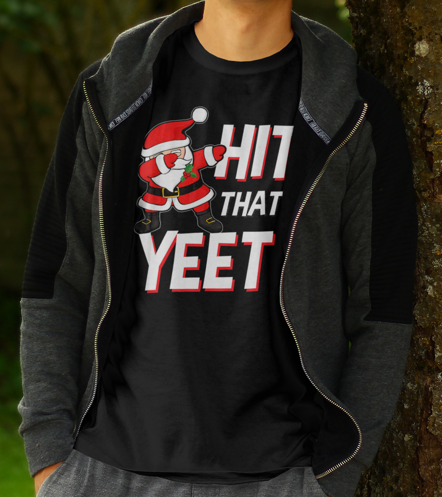 Hit That Yeet Dabbing Santa Christmas T-Shirt