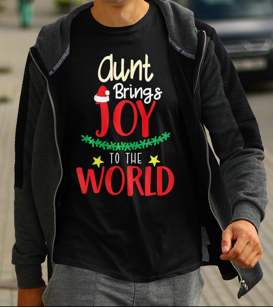 Aunt Brings Joy To The World Xmas Santa Hat Stars T-Shirt