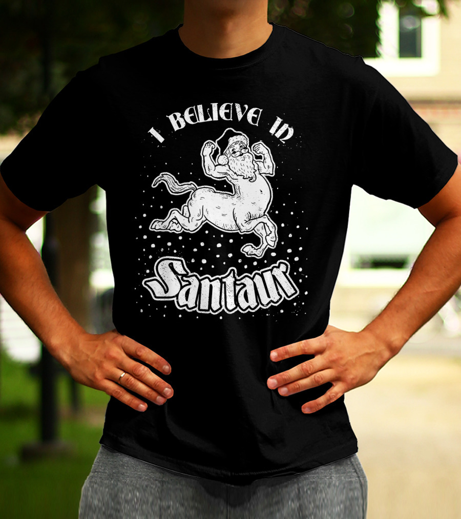 I Believe In Santaur Santa Centaur Christmas Fantasy T-Shirt