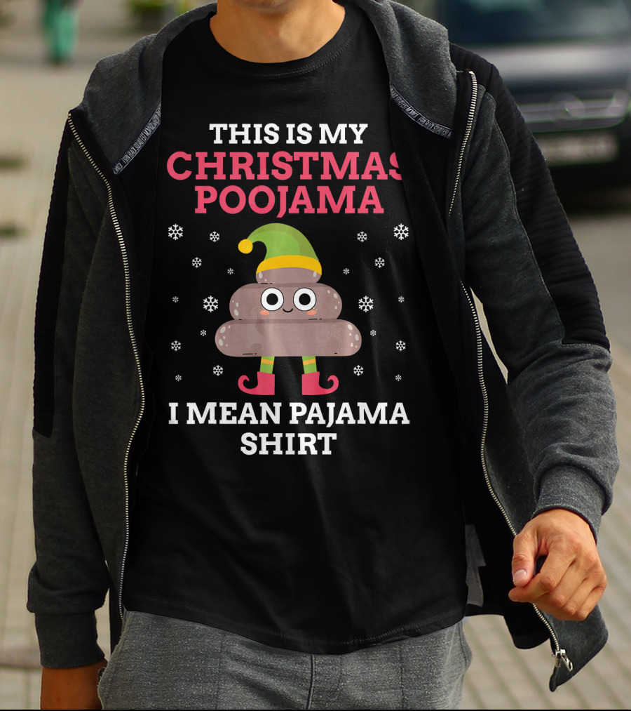This Is My Christmas Poojama I Mean Pajama Shirt With Cute Poop Emoji In Elf Costume And Snowflakes T-Shirt