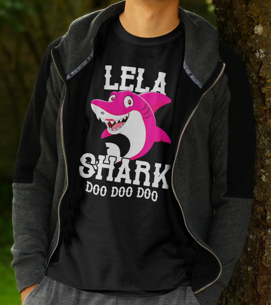 Lela Shark Doo Doo Doo For Mother Grandma Birthday T-Shirt