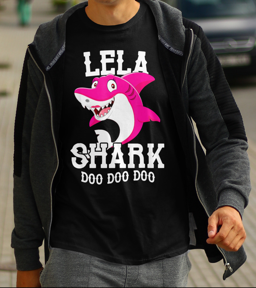 Lela Shark Doo Doo Doo For Mother Grandma Birthday T-Shirt