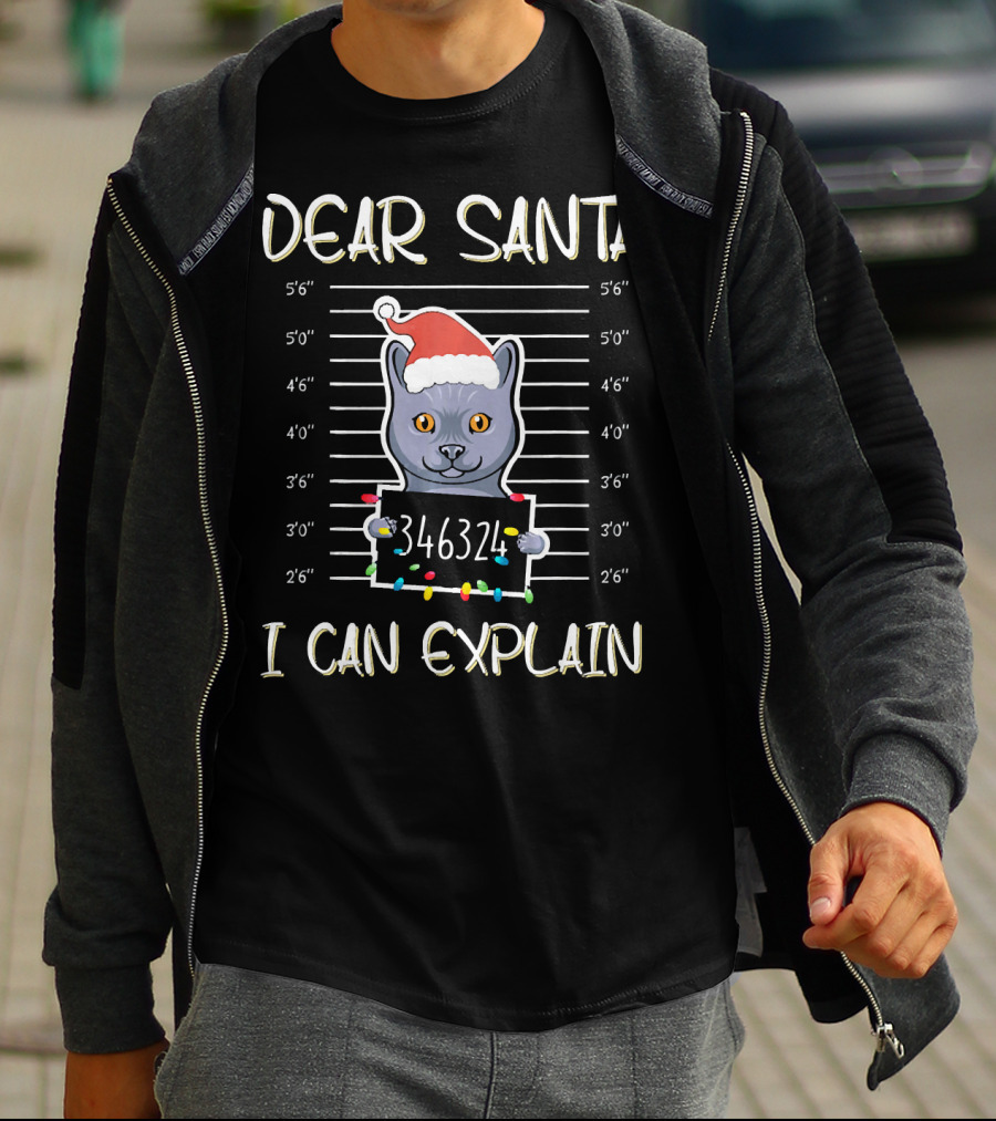 Dear Santa Cat Mugshot I Can Explain Christmas Cats Lover T-Shirt
