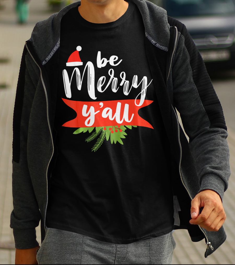 Be Merry Y'all Christmas Santa Hat Holiday Texas T-Shirt