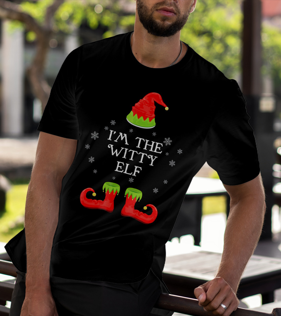 I'm The Witty ELF Snowflakes Hat Boots Matching Family Chris T-Shirt