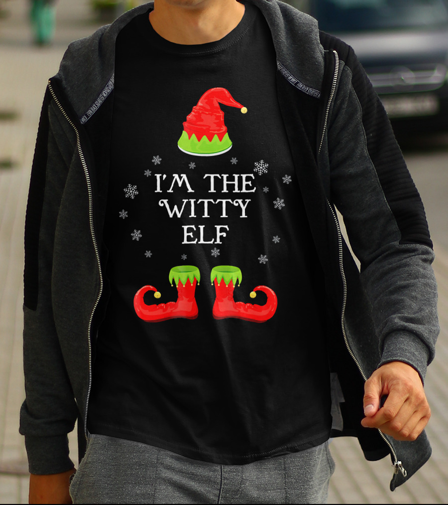 I'm The Witty ELF Snowflakes Hat Boots Matching Family Chris T-Shirt