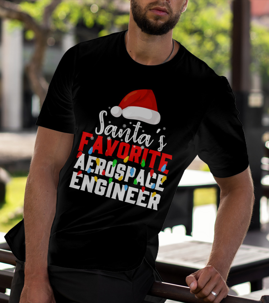 Santa's Favorite Aerospace Engineer Chris With Christmas Lights And Santa Hat T-Shirt