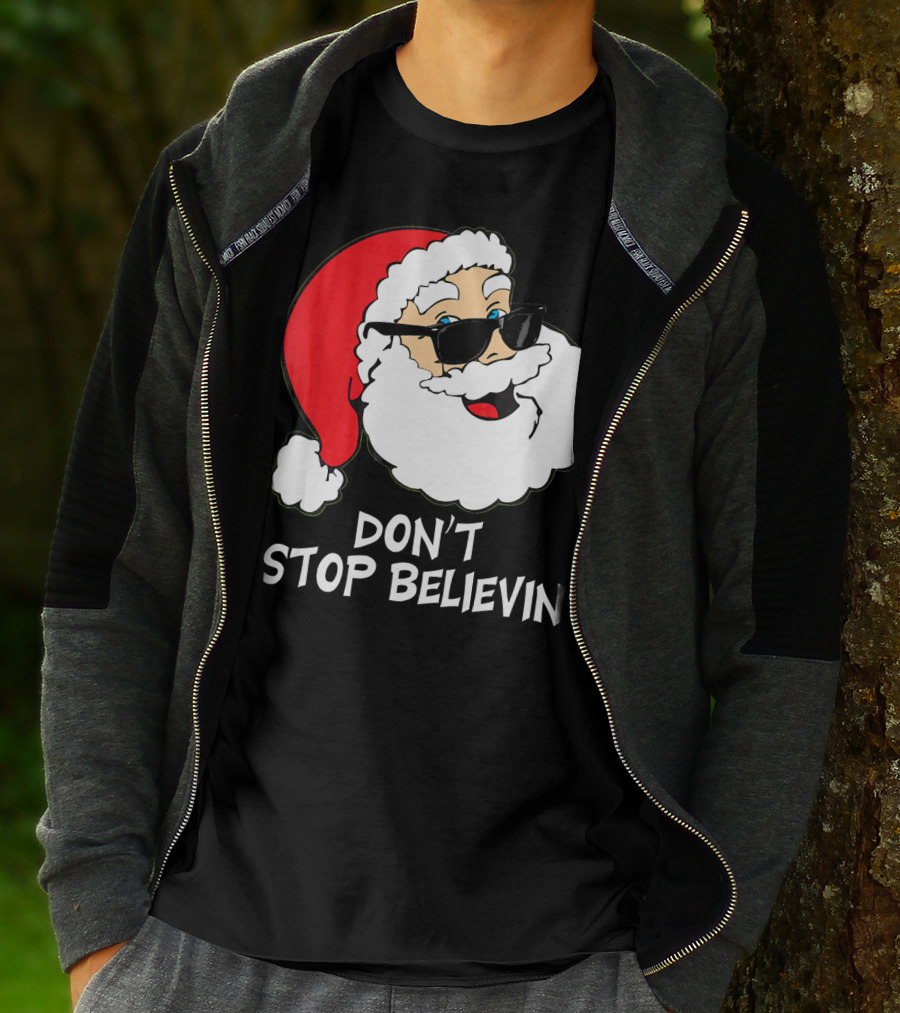 Don't Stop Believin' Santa With Sunglasses Christmas Co T-Shirt