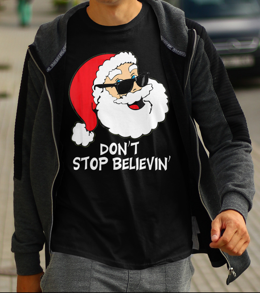Don't Stop Believin' Santa With Sunglasses Christmas Co T-Shirt