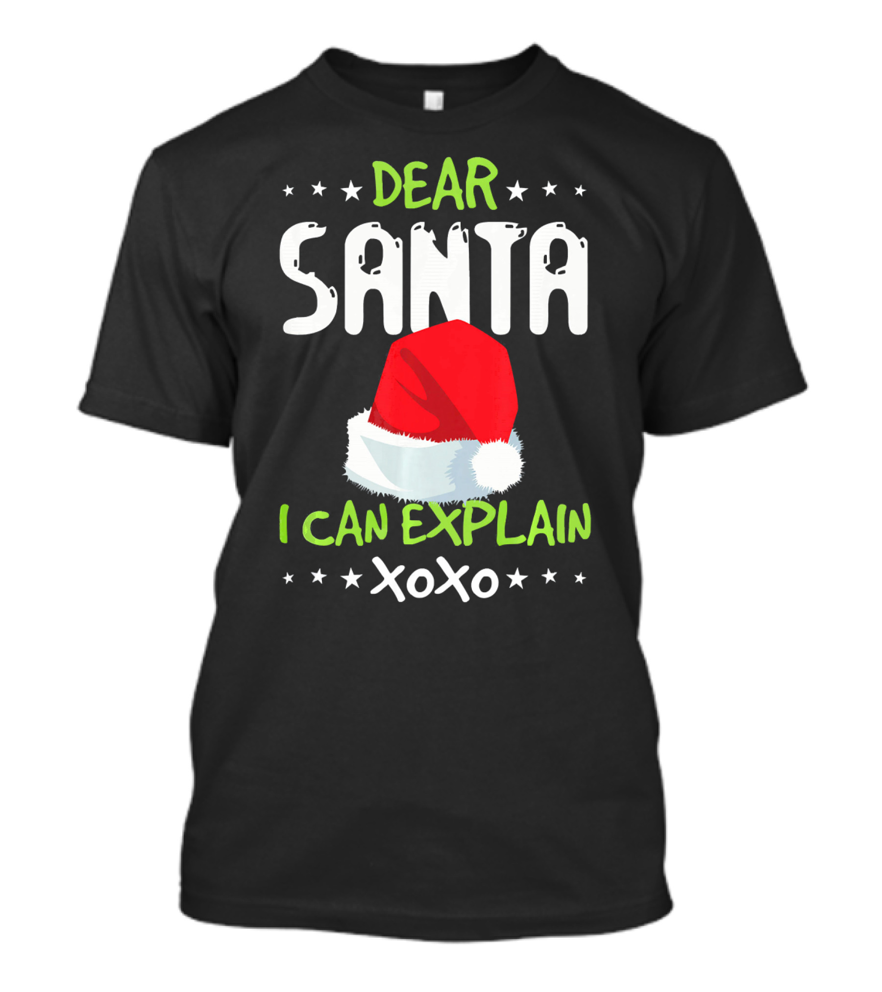 Dear Santa I Can Explain XOXO Santa Hat T-Shirt