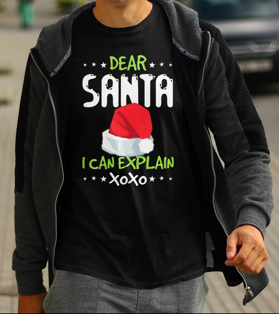 Dear Santa I Can Explain XOXO Santa Hat T-Shirt