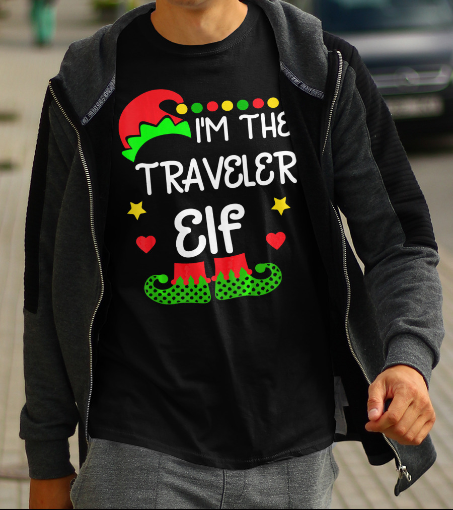 I'm The Traveler Elf Elf Hat Boots Holiday Hearts Stars T-Shirt