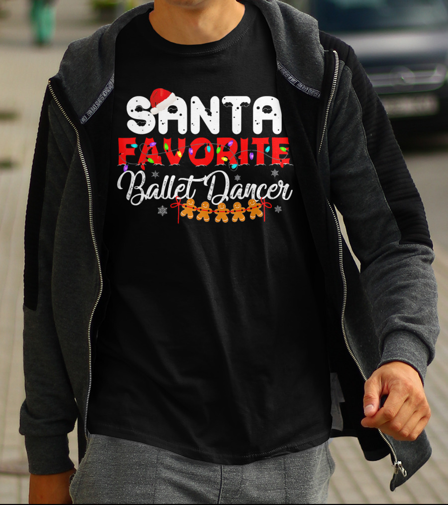 Santa Favorite Ballet Dancer T-Shirt