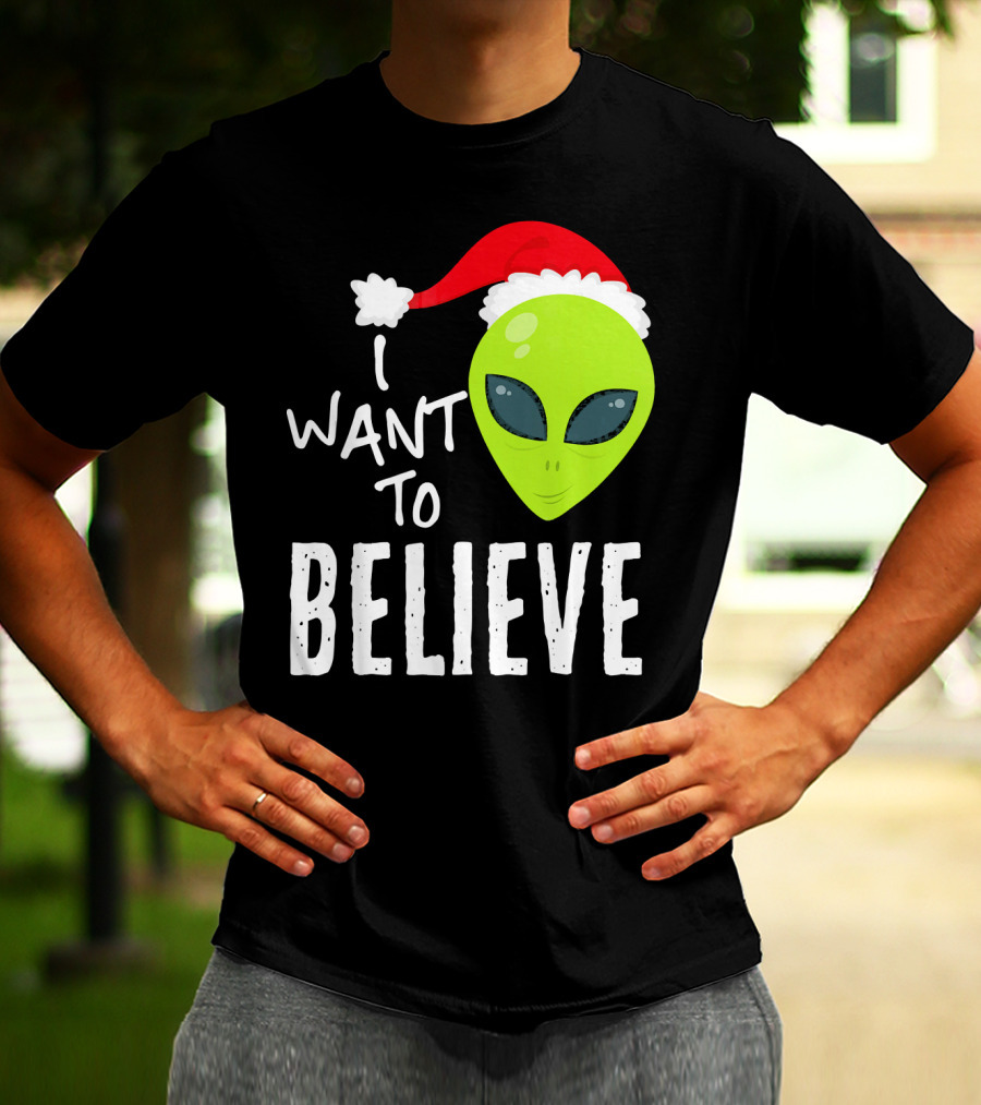 I Want To Believe Alien Santa Hat Christmas UFO T-Shirt