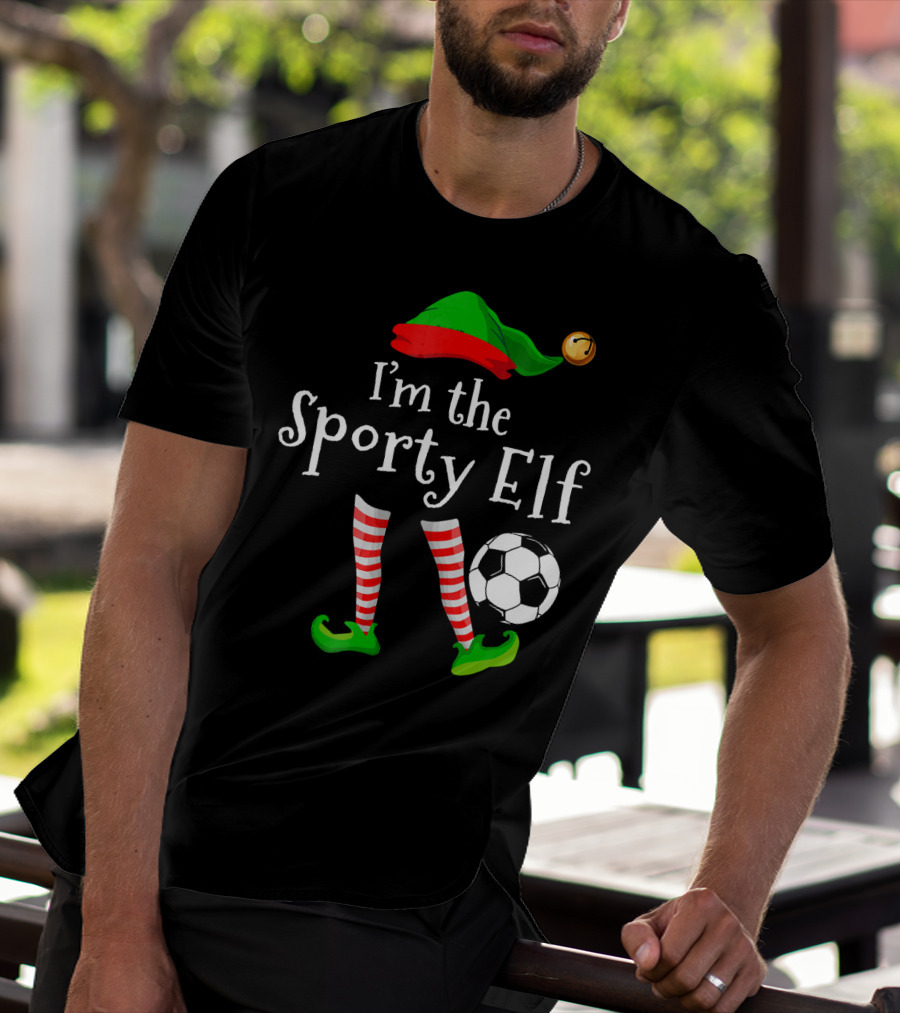 I'm The Sporty Elf Soccer Player Festive Holiday Striped Socks And Green Shoes With Soccer Ball T-Shirt