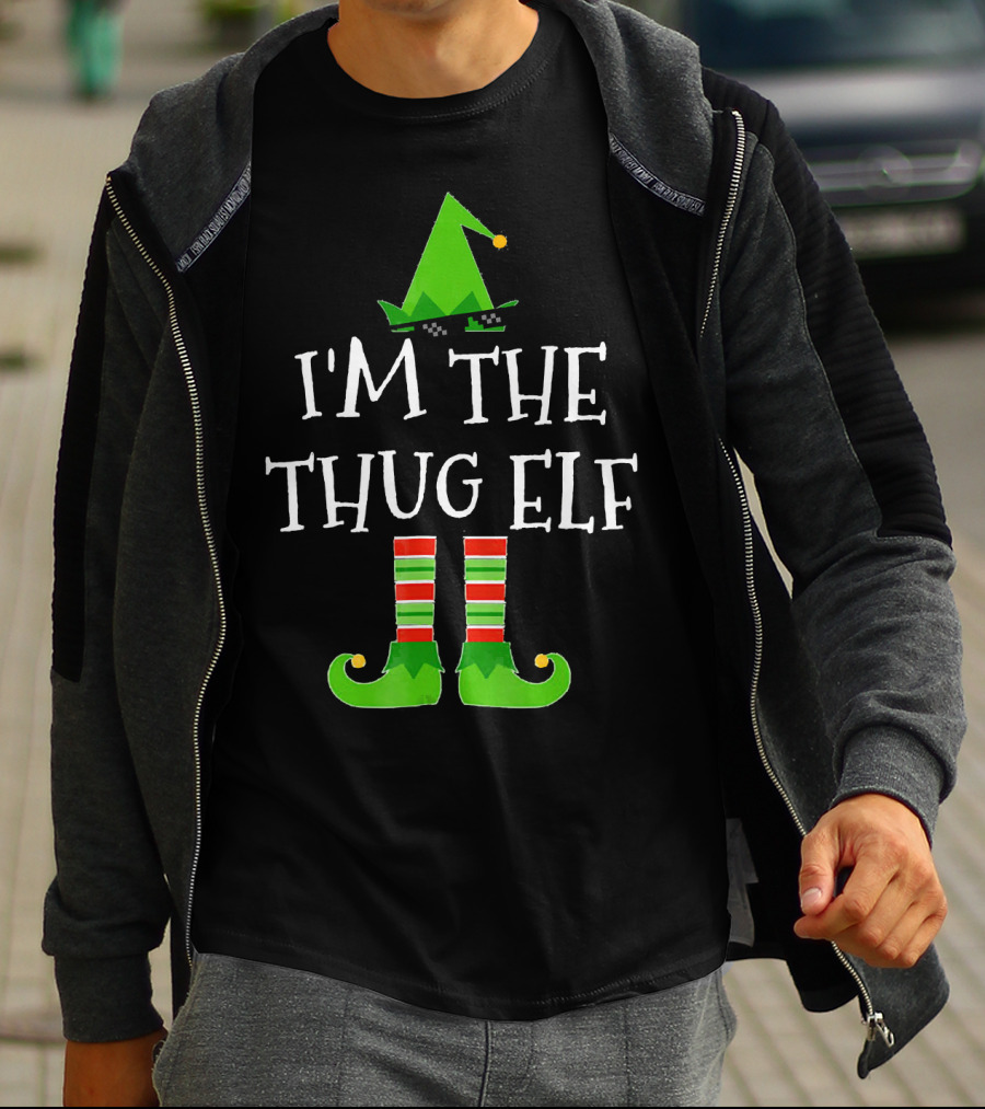 I'm The Thug Elf Matching Family Group T-Shirt