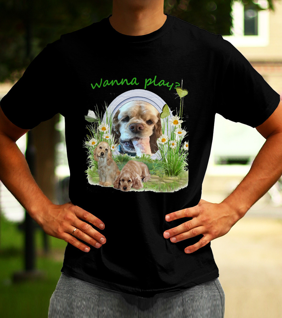 Wanna Play Cocker Spaniel Surrounded By Daisies And Butterflies T-Shirt