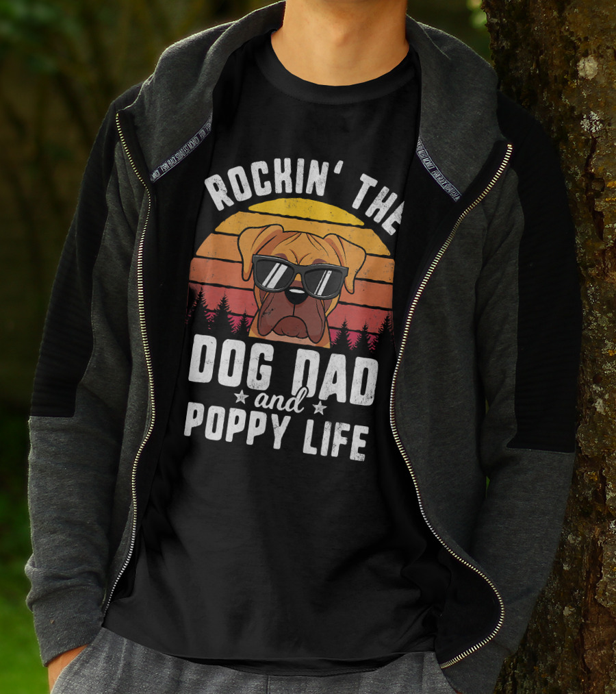 Rockin' The Dog Dad And Poppy Life In Style Vintage Vibes T-Shirt