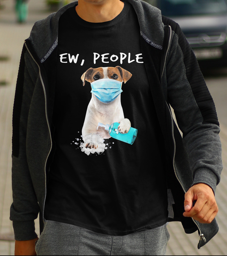 Ew People Jack Russell Terrier Dog Mask Soap T-Shirt
