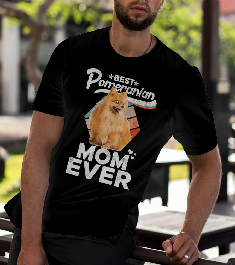 Best Pomeranian Mom Ever Pomeranian Lovers T-Shirt