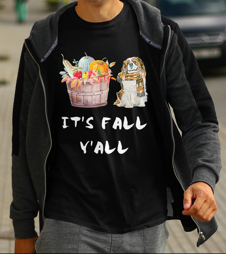It's Fall Y'all Cavalier King Charles Autumn Harvest Basket T-Shirt