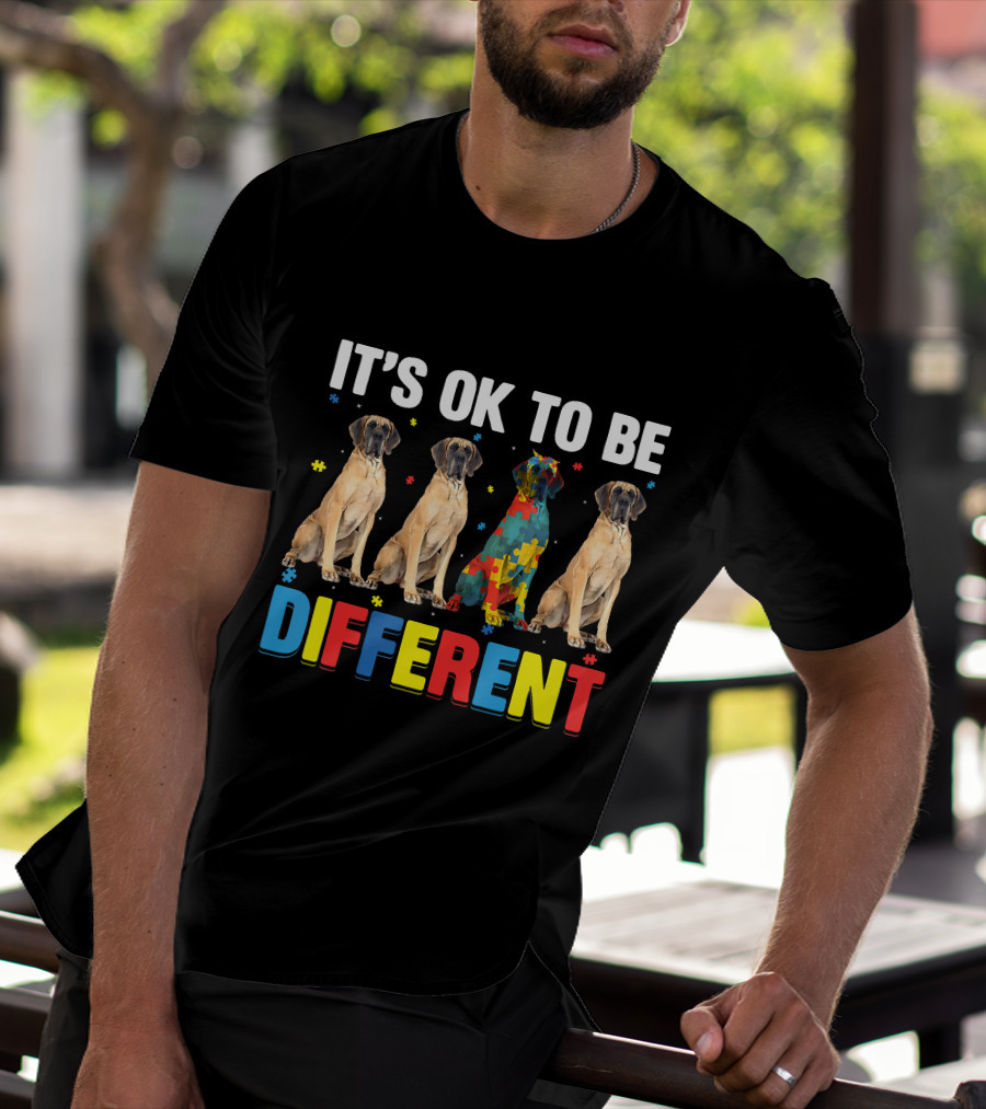 IT'S OK TO BE DIFFERENT Autism Awareness Dane Dog Dad Dog T-Shirt