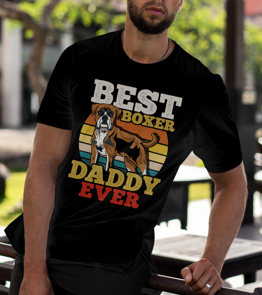 BEST BOXER DADDY EVER T-Shirt