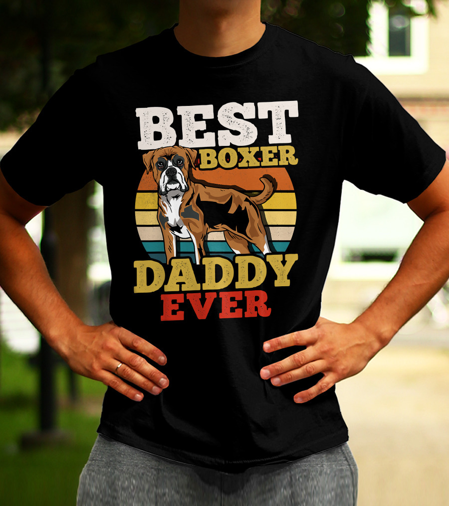 BEST BOXER DADDY EVER T-Shirt