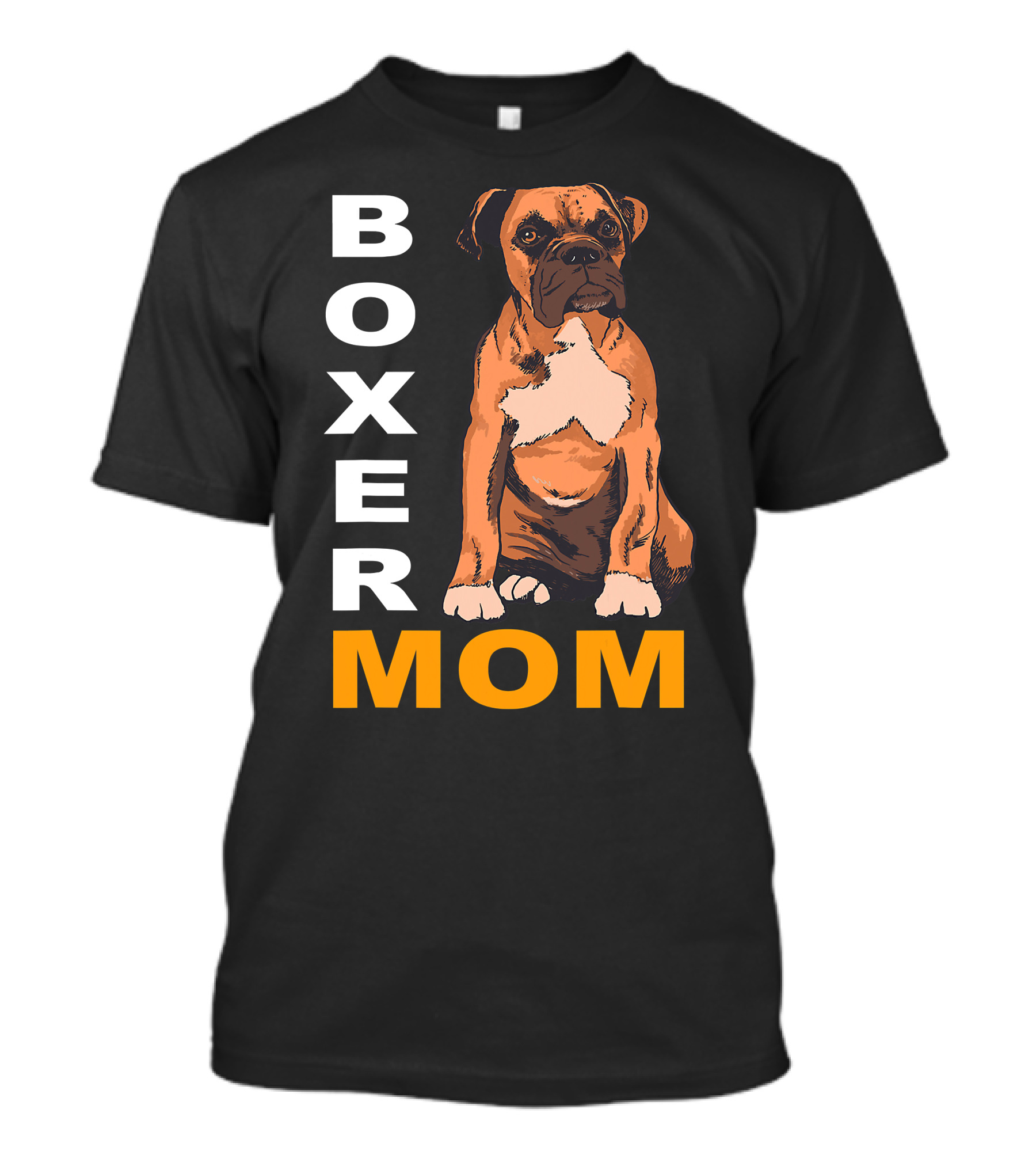 Boxer Mom: Proud Mama Of A Boxer Dog T-Shirt