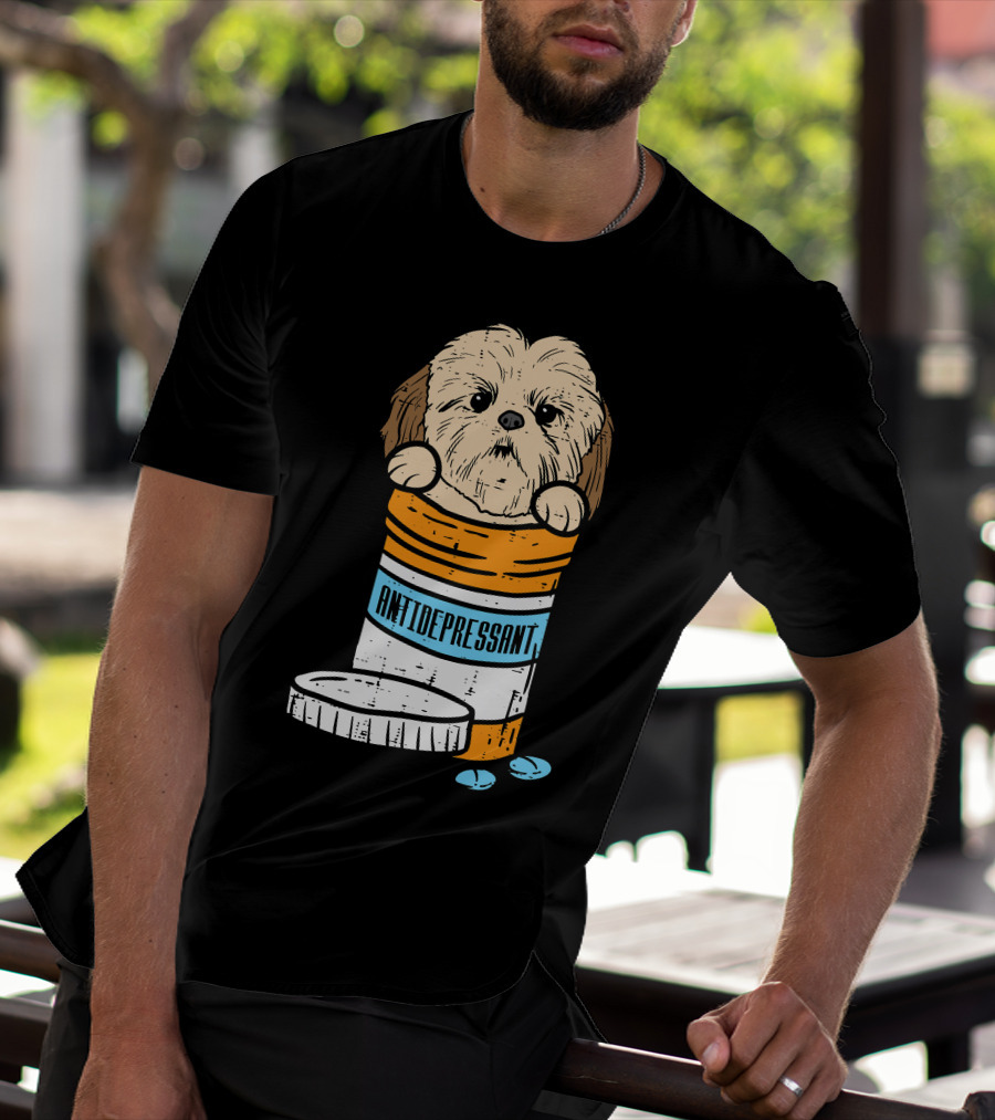 Antidepressant Shih Tzu Cute Animal Pet Dog Pill Bottle T-Shirt