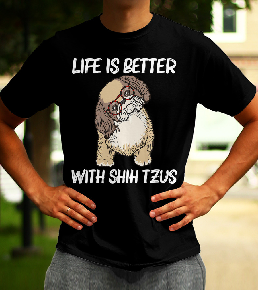 Life Is Better With Shih Tzus Cool Shih Tzu Art Women Puppy Pet Dog T-Shirt