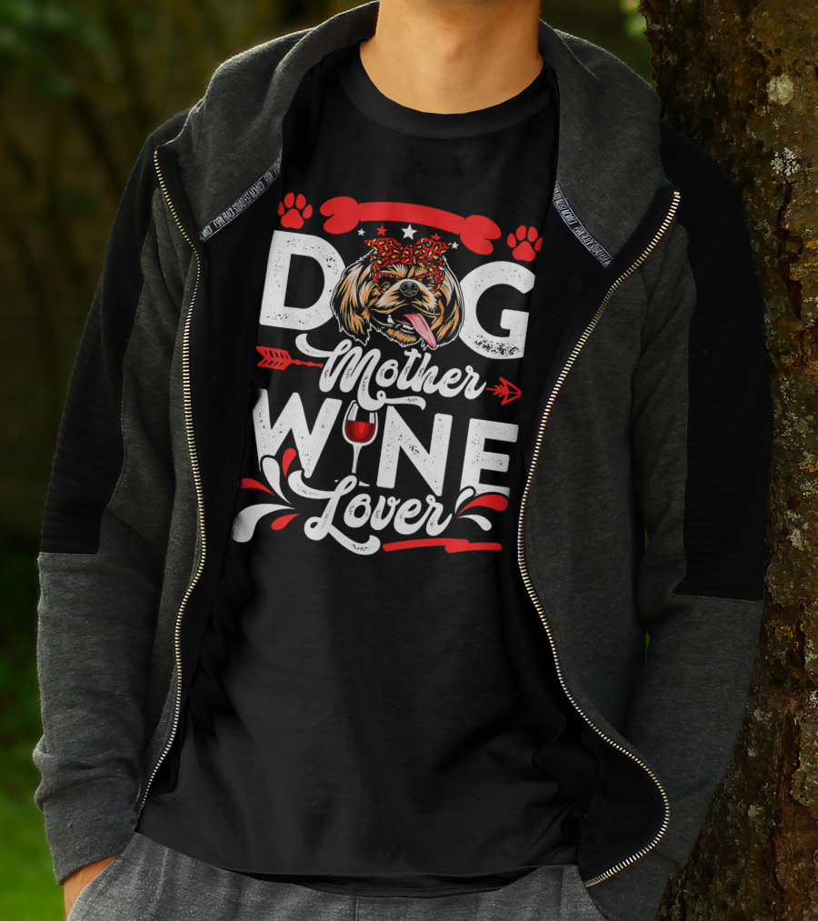 Dog Mother Wine Lover Shih Tzu Dog T-Shirt