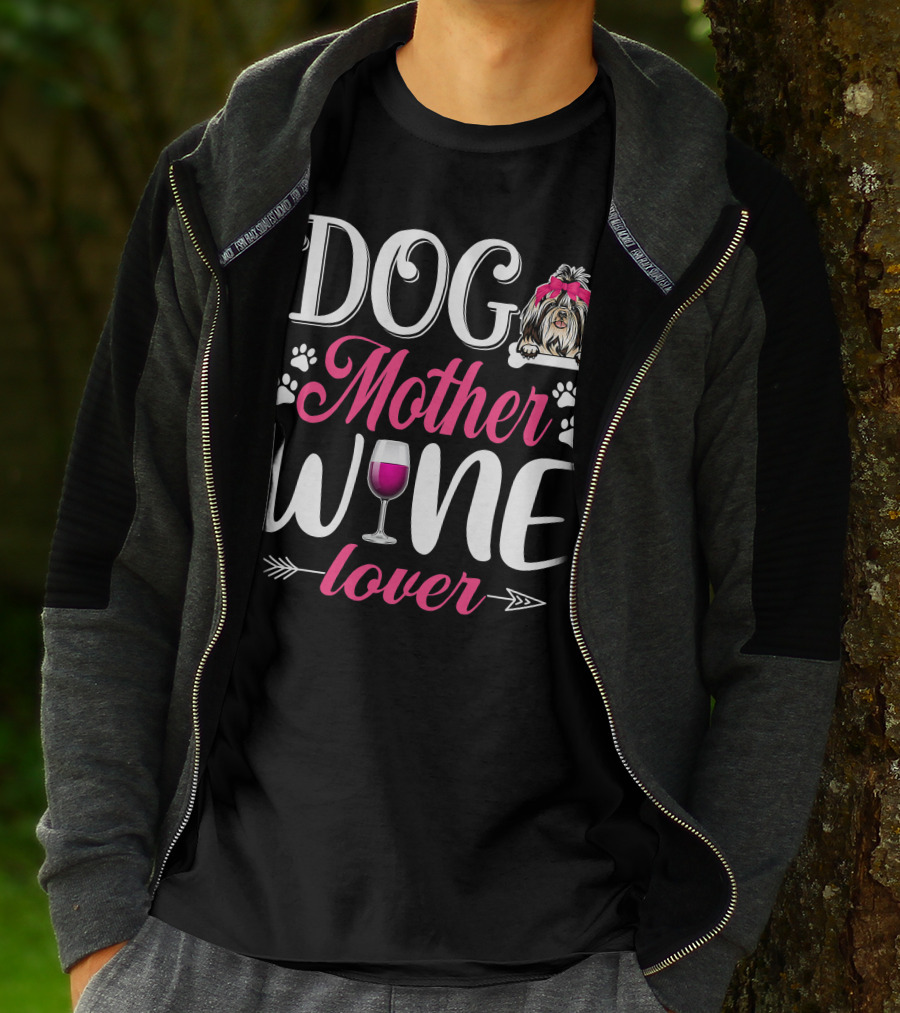 Cute Dog Mother Wine Lover Shih Tzu Mother's T-Shirt