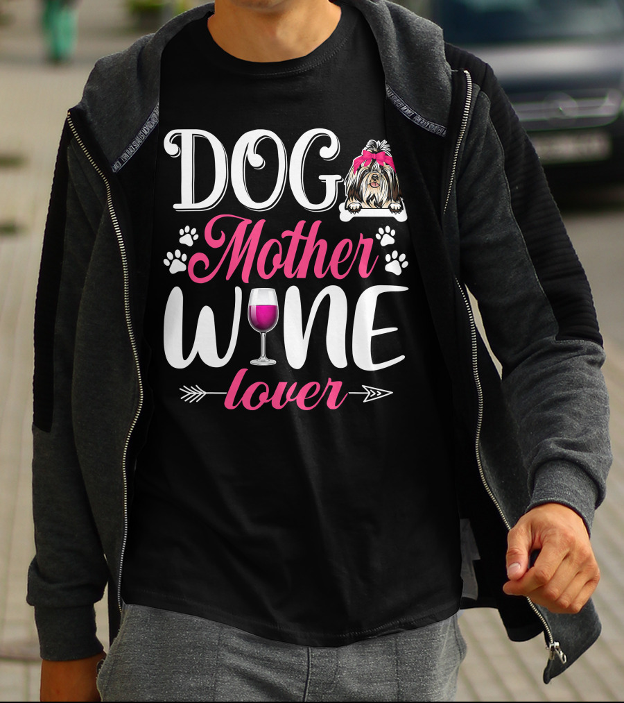 Cute Dog Mother Wine Lover Shih Tzu Mother's T-Shirt