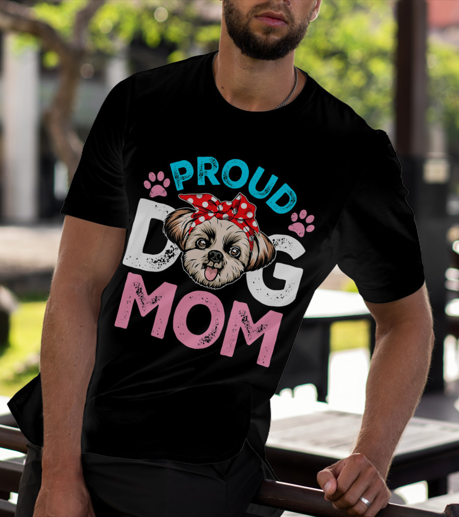 Proud Shih Tzu Dog Mom T-Shirt