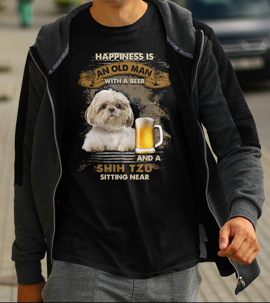 Happiness Is An Old Man With A Beer And A Shih Tzu Sitting Near T-Shirt