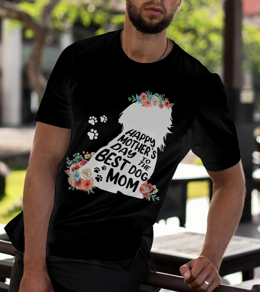 Happy Mother's Day To The Best Shih Tzu Mom Dog Flowers T-Shirt