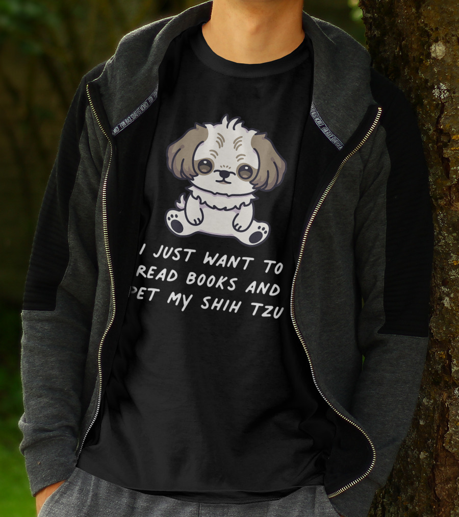 I Just Want To Read Books And Pet My Shih Tzu T-Shirt