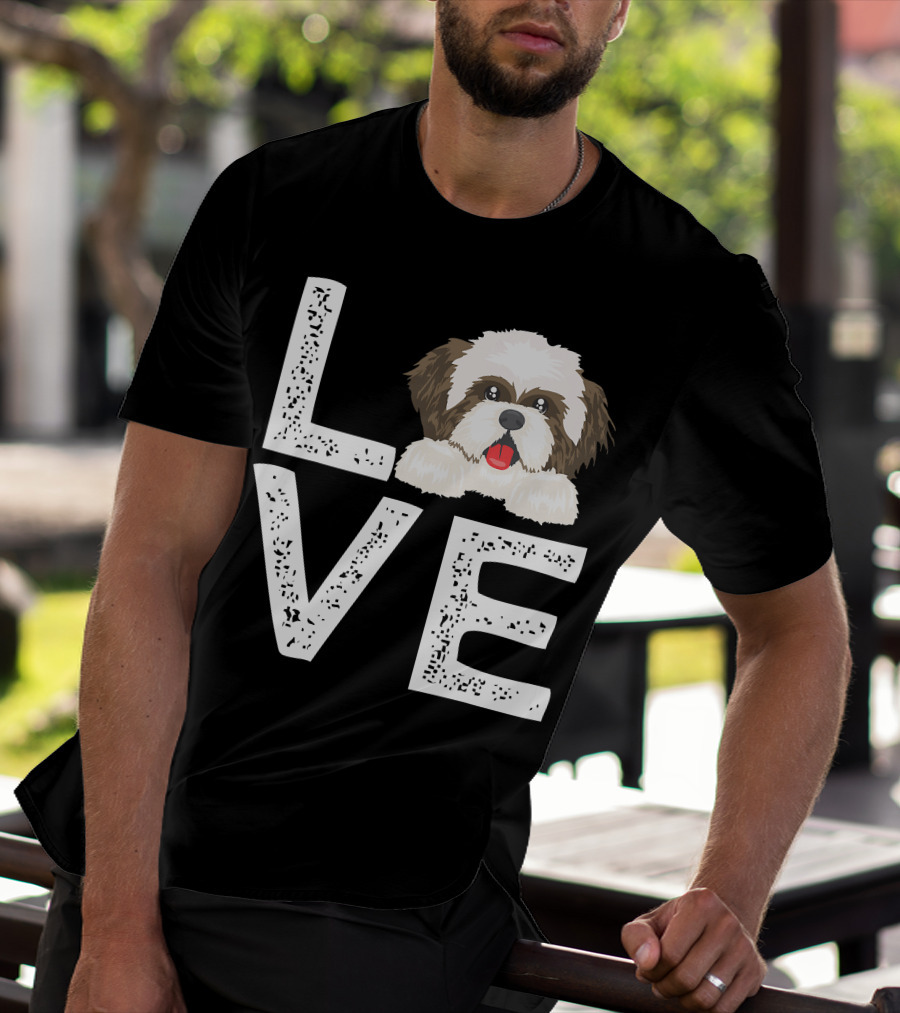 I Love My Shih Tzu Funny Shih Tzu Dog Lover Cute Shih Tzu Love T-Shirt