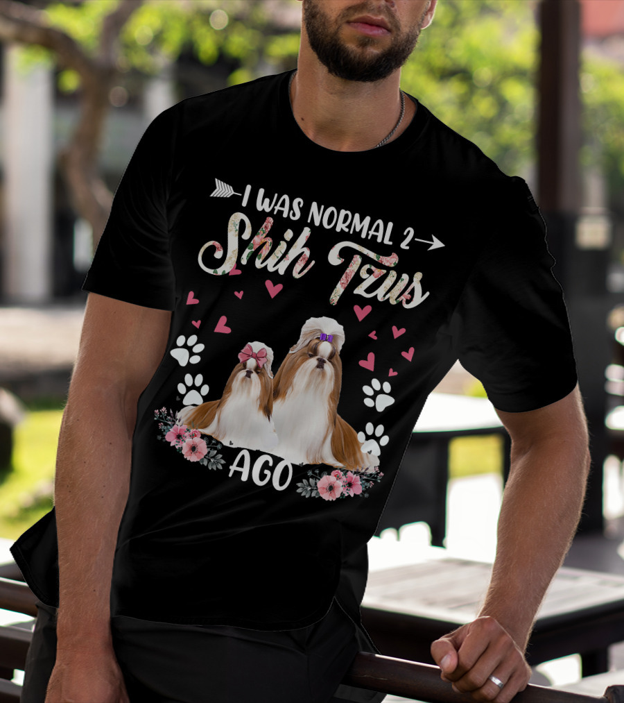 I Was Normal Two Shih Tzus Ago Shih Tzu Floral Hearts T-Shirt