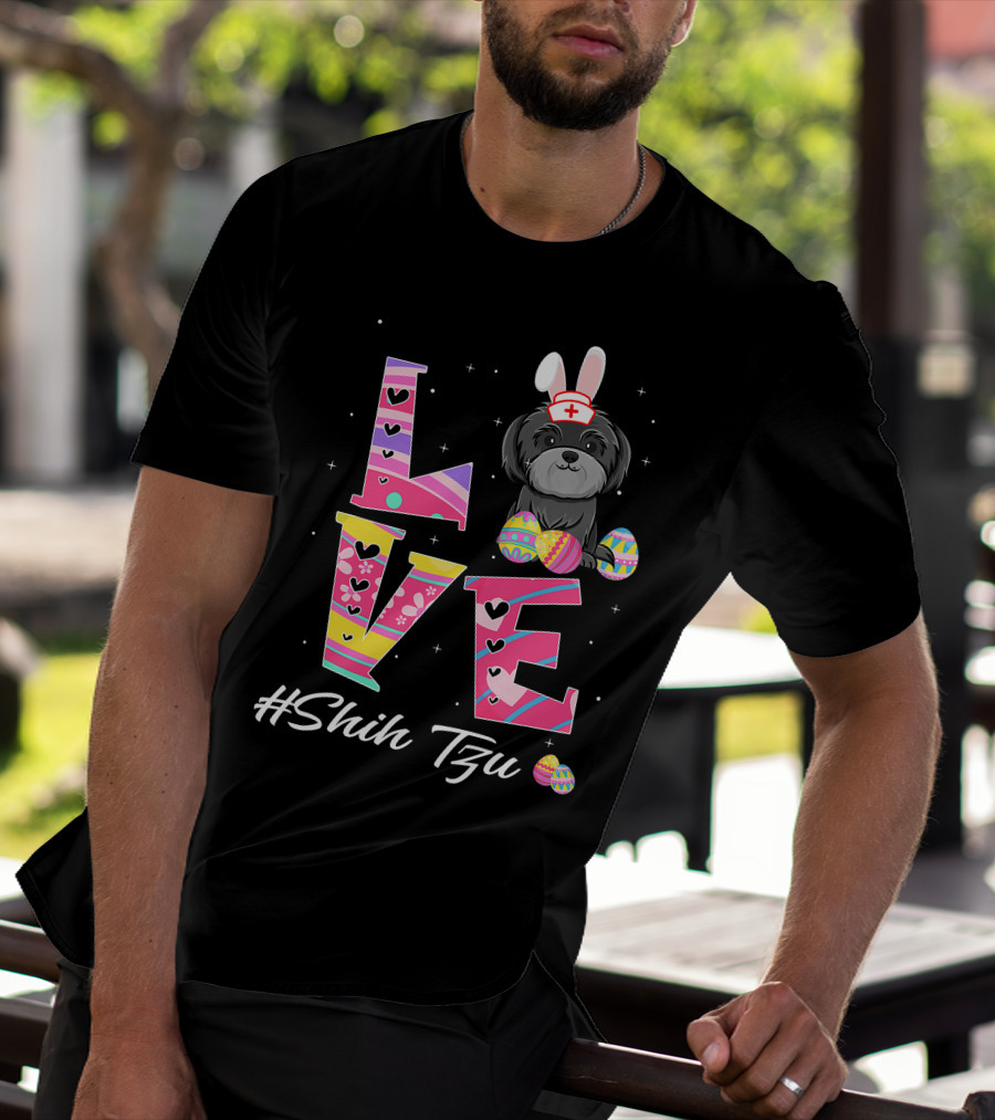 Love Easter Shih Tzu Bunny Ears Nurse Hat Egg Pattern Funny Dog Lovers T-Shirt