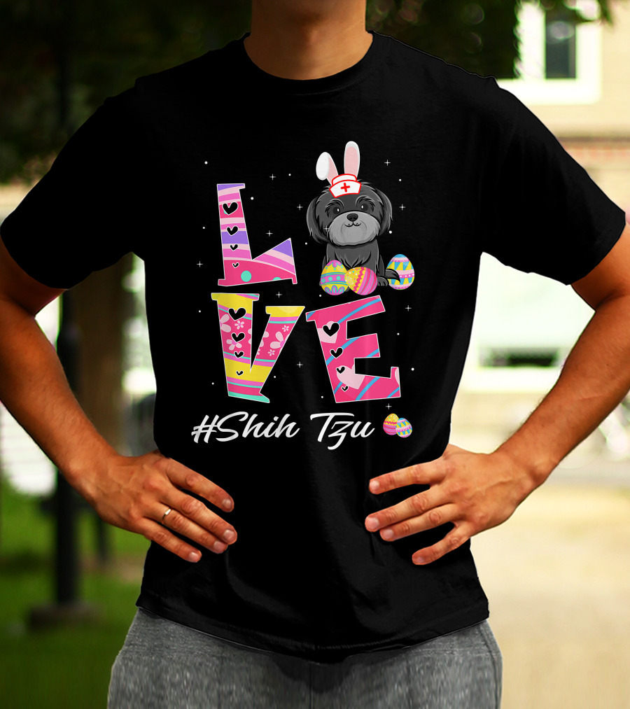 Love Easter Shih Tzu Bunny Ears Nurse Hat Egg Pattern Funny Dog Lovers T-Shirt