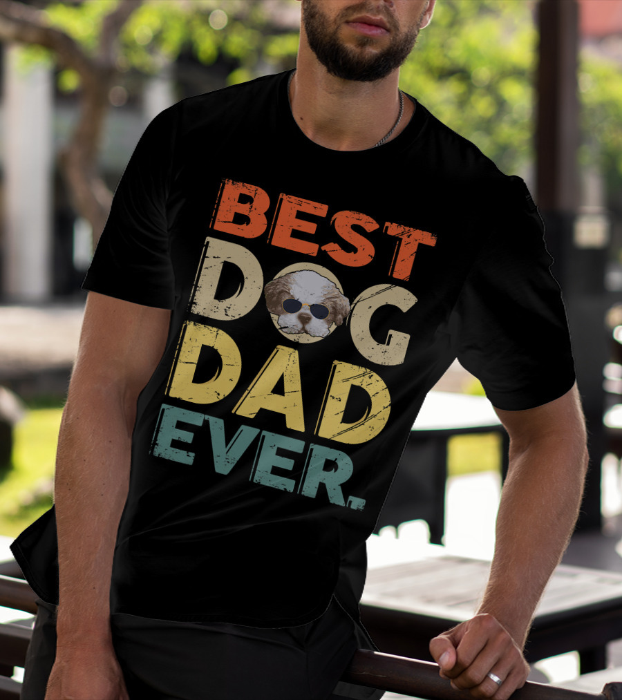 Best Dog Dad Ever Shih Tzu Father's Day Mens Gifts T-Shirt