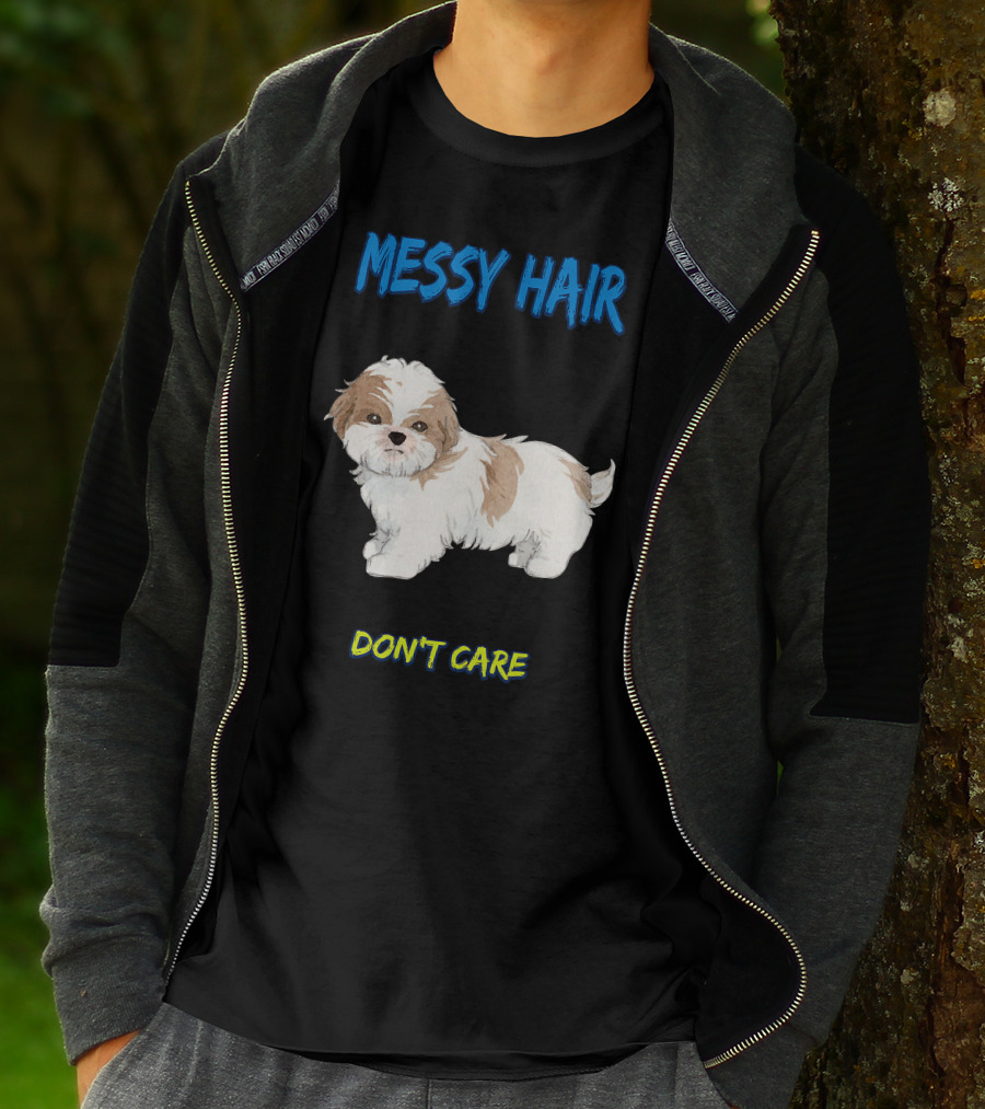 MESSY HAIR DON'T CARE Cute Puppy T-Shirt