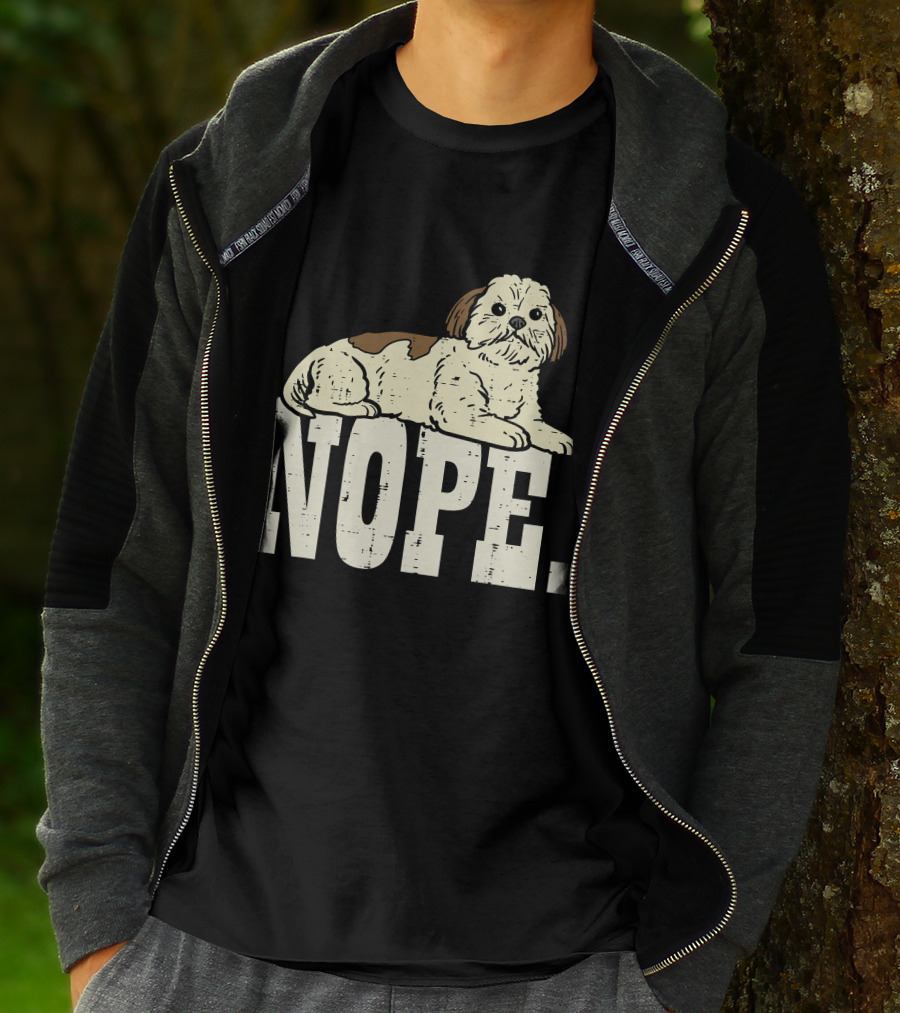Nope Lazy Shih Tzu Funny Animal Pet Dog Lover Owner T-Shirt